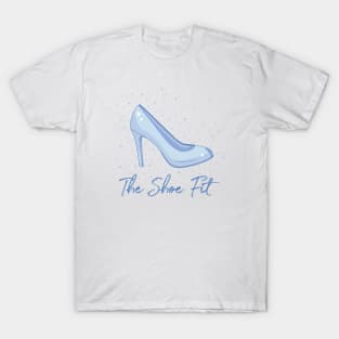 The Shoe Fit T-Shirt
